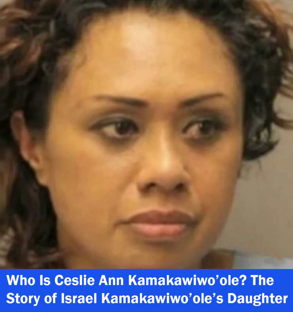Ceslie Ann Kamakawiwo’ole
