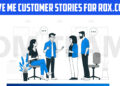 give me customer stories for rox.com