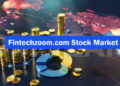 Fintechzoom.com Stock Market