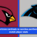 arizona cardinals vs carolina panthers match player stats