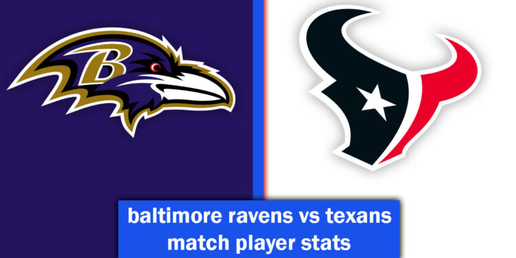 baltimore ravens vs texans match player stats