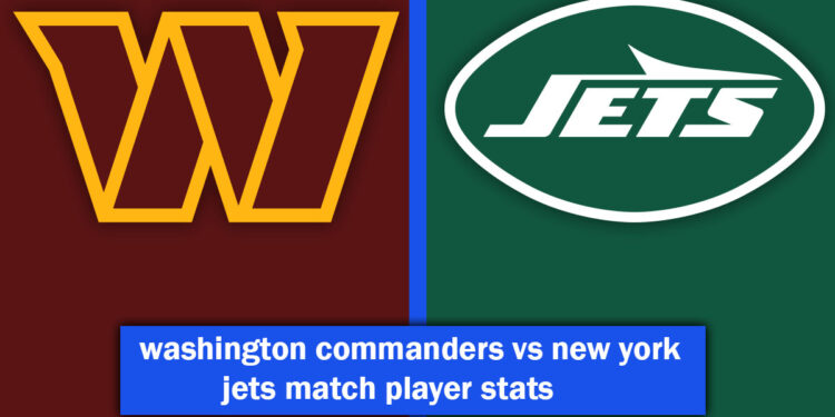 washington commanders vs new york jets match player stats