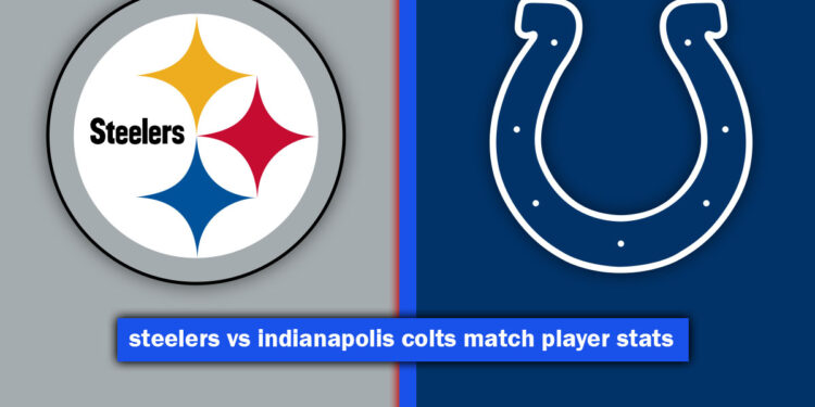 steelers vs indianapolis colts match player stats