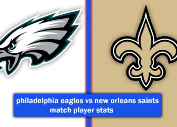 philadelphia eagles vs new orleans saints match player stats