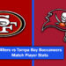 49ers vs Tampa Bay Buccaneers Match Player Stats