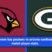 green bay packers vs arizona cardinals match player stats