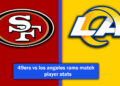 49ers vs los angeles rams match player stats
