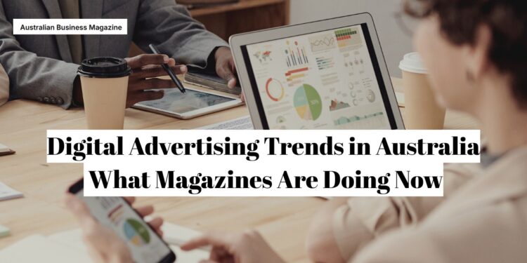 Digital Advertising Trends in Australia