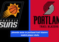 phoenix suns vs portland trail blazers match player stats