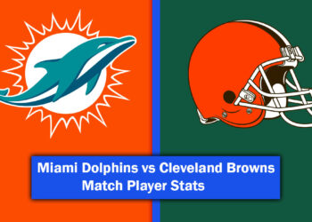 Miami Dolphins vs Cleveland Browns Match Player Stats
