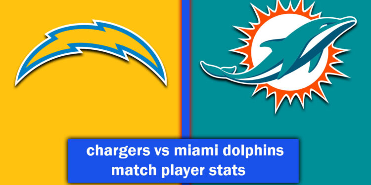 chargers vs miami dolphins match player stats