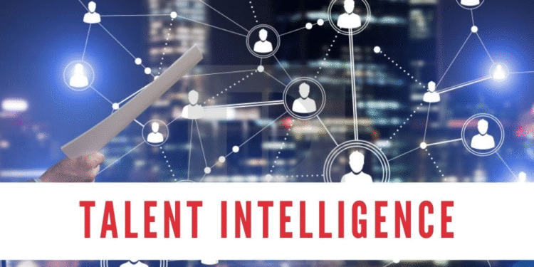 Talent Intelligence: The Next Big Thing in HR