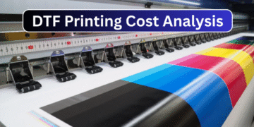 DTF Printing Cost Analysis