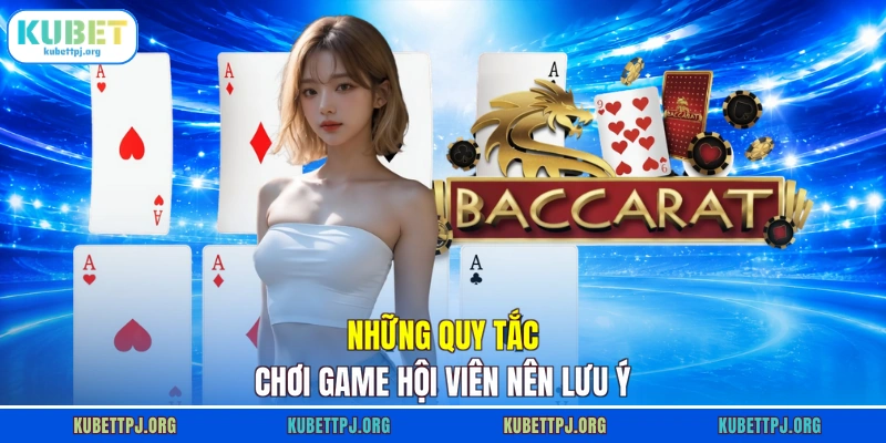Những quy tắc chơi game hội viên nên lưu ý